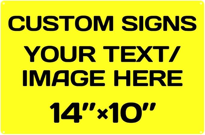 Repaly Personalized signs,Aluminum Weatherproof Metal Sign Multiple Sizes Custom Personalized Text And picture Here,hazard sign,garden sign,custom door sign,Customised business signs Yellow 14×10