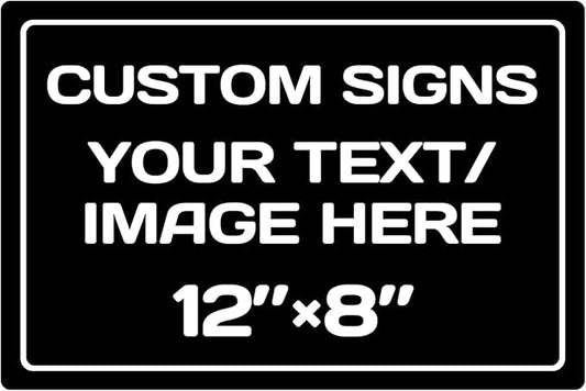 Personalized Aluminum Weatherproof Metal Sign - Multiple Sizes, Custom Text and Picture - Hazard, Garden, Custom Door Sign